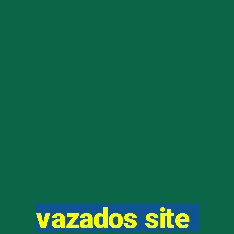 vazados site